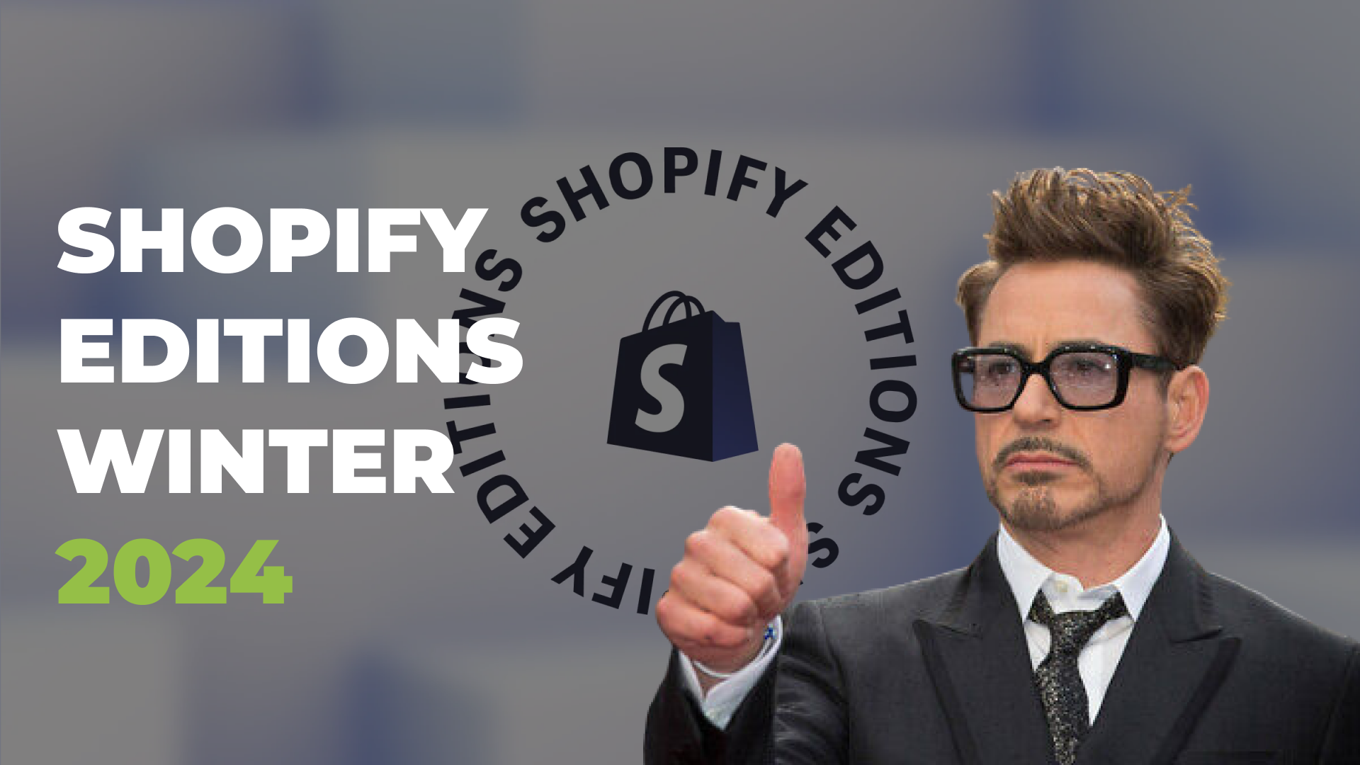 Shopify Editions 2024: Winter Edition