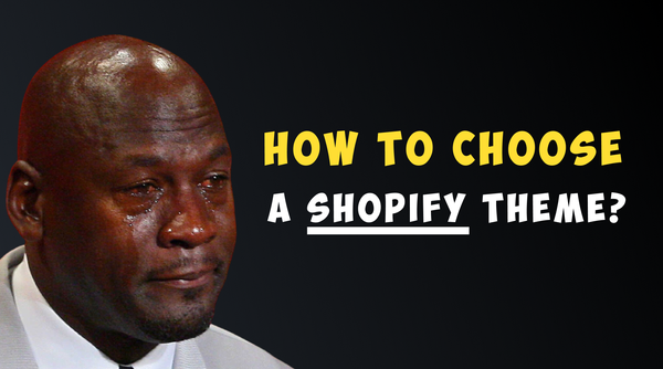 Michael Jordan is crying and look at the text "How to choose a Shopify theme?"